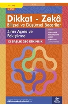 Dikkat Zeka - Bilişsel ve Düşünsel Beceriler 8-9 Yaş Zihin Açma ve Pekiştirme 4.Kitap - Alison Primrose - Dikkat ve Zeka Akademisi Dikkat Zeka - Bilişsel ve Düşünsel Beceriler 8-9 Yaş Zihin Açma ve Pekiştirme 4.Kitap - Alison Primrose - Dikkat ve Zeka Akademisi