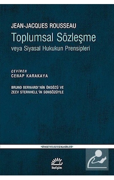 Toplumsal Sözleşme veya Siyasal Hukukun Prensipleri - Jean - Jacques Rousseau - İletişim Yayınları