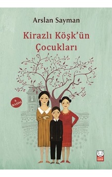 Kirazlı Köşkün Çocukları - Rzır-624092 Kirazlı Köşkün Çocukları - Rzır-624092