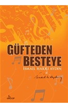 Güfteden Besteye Güfteden Besteye