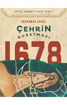 Çehrin Kuşatması 1678 -  Timaş Yayınları