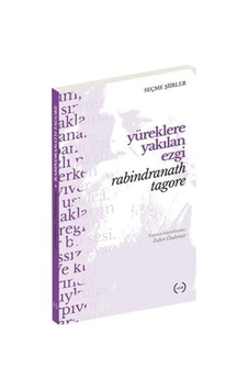 Yüreklere Yakılan Ezgi - Rabindranath Tagore - Islık Yayınları