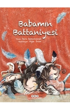 Babamın Battaniyesi - Sara Şahinkanat - Yapı Kredi Yayınları Babamın Battaniyesi - Sara Şahinkanat - Yapı Kredi Yayınları