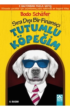 Sıra Dışı Bir Finansçı - Tutumlu Köpeğim - Bodo Schafer - Altın Kitaplar Sıra Dışı Bir Finansçı - Tutumlu Köpeğim - Bodo Schafer - Altın Kitaplar