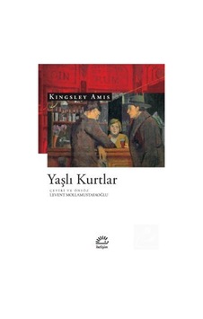 Mercankitap Yaşlı Kurtlar / Kingsley Amis Mercankitap Yaşlı Kurtlar / Kingsley Amis