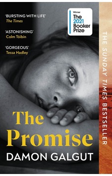 The Promise - Damon Galgut The Promise - Damon Galgut