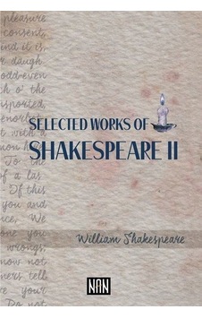 Selected Works Of Shakespeare 2 - William Shakespeare - Nan Kitap Selected Works Of Shakespeare 2 - William Shakespeare - Nan Kitap
