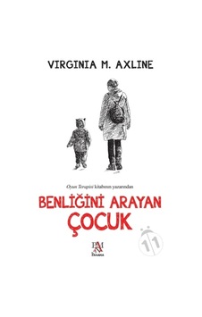 Benliğini Arayan Çocuk