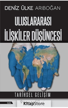 Uluslararası İlişkiler Düşüncesi - Deniz Ülke Arıboğan - İnkılap Kitabevi