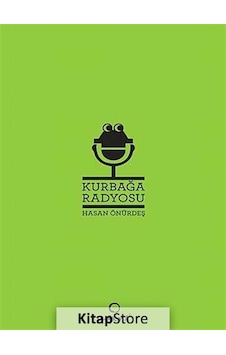 Kurbağa Radyosu / Hasan Önürdeş