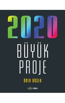 2020 Büyük Proje 2020 Büyük Proje