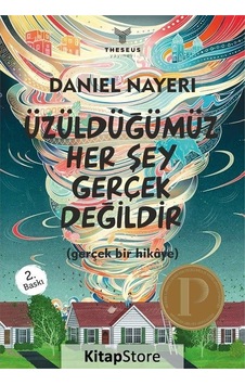 Üzüldüğümüz Her Şey Gerçek Değildir / Daniel Nayeri Üzüldüğümüz Her Şey Gerçek Değildir / Daniel Nayeri