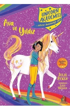 Unicorn Akademisi: Ava ve Yıldız - Julie Sykes - Orman Kitap Unicorn Akademisi: Ava ve Yıldız - Julie Sykes - Orman Kitap