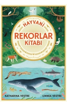 Hayvani Rekorlar Kitabı - Katharina Vestre - Domingo Yayınevi Hayvani Rekorlar Kitabı - Katharina Vestre - Domingo Yayınevi