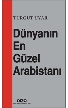 Dünyanın En Güzel Arabistanı