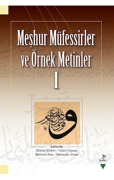 Meşhur Müfessirler ve Örnek Metinler -1 - Grafiker Yayınları Meşhur Müfessirler ve Örnek Metinler -1 - Grafiker Yayınları