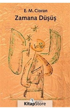 Kitapstore Zamana Düşüş / Emil Michel Cioran
