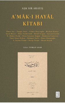A'mak-ı Hayal Kitabı: Aşk Sır Arayış- Ketebe A'mak-ı Hayal Kitabı: Aşk Sır Arayış- Ketebe