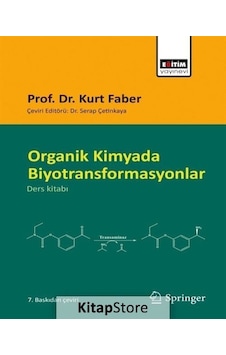 Organik Kimyada Biyotransformasyonlar / Prof. Dr. Kurt Faber