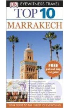 Dk Eyewitness Top Ten Marrakech N11.1008 Dk Eyewitness Top Ten Marrakech N11.1008
