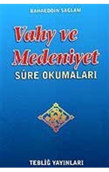 Vahy ve Medeniyet / Bahaeddin Sağlam