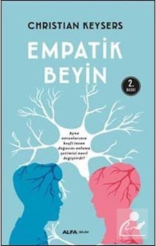 Empatik Beyin / Christian Keysers Empatik Beyin / Christian Keysers