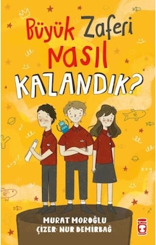 Büyük Zaferi Nasıl Kazandık - Sxcx-664862 Büyük Zaferi Nasıl Kazandık - Sxcx-664862