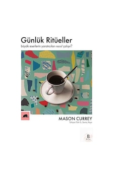 Günlük Ritüeller / Mason Currey