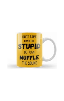 Duct Tape Can't Fix Stupid, But Can Muffle The Sound Funny Men Sarcasm Kupa Bardak Porselen Karışık Duct Tape Can't Fix Stupid, But Can Muffle The Sound Funny Men Sarcasm Kupa Bardak Porselen Karışık
