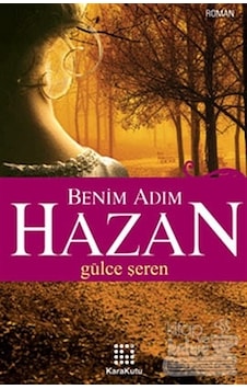 Benim  Adım Hazan/Karakutu Yayınları/Gülce Şeren