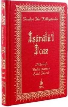 İşaratül Ücaz Orta Boy K.Kapak - Bediüzzaman Said Nursi İşaratül Ücaz Orta Boy K.Kapak - Bediüzzaman Said Nursi