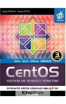 Centos Sistem ve Sunucu Yönetimi Deniz Parlak Centos Sistem ve Sunucu Yönetimi Deniz Parlak