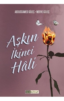Aşkın İkinci Hali / Abdussamed Güleç
