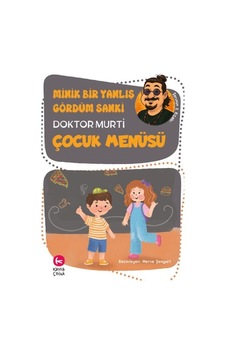 Minik Bir Yanlış Gördüm Sanki / Çocuk Menüsü