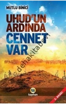 Uhud'Un Ardında Cennet Var Mutlu Binici Uhud'Un Ardında Cennet Var Mutlu Binici