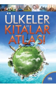 Ülkeler ve Kıtalar Atlası- Halk Kitabevi Ülkeler ve Kıtalar Atlası- Halk Kitabevi