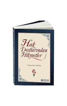 Hak Dostlarından Hikmetler Osman Nuri Topbaş Erkam Yayınları