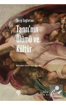 Tanrı'Nın Ölümü Ve Kültür / Terry Eagleton 9786054836680