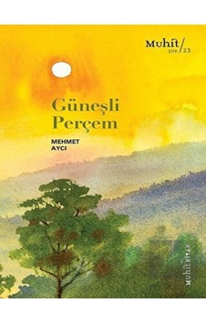 Güneşli Perçem - Mehmet Aycı - Muhit Kitap