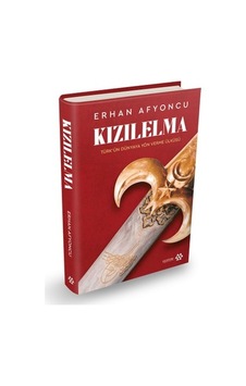 Kızıl Elma: Türklerin Kültürel Kimliği Ve Misyonu