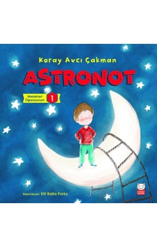 Astronot-Meslekleri Öğreniyorum 1 - Koray Avcı Çakman - Kırmızı Kedi