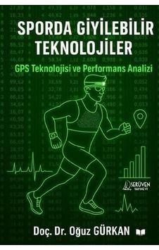 Sporda Giyilebilir Teknolojiler Gps Teknolojisi Ve Performans Analizi Sku: Smgstk3b97c59dfd Sporda Giyilebilir Teknolojiler Gps Teknolojisi Ve Performans Analizi Sku: Smgstk3b97c59dfd