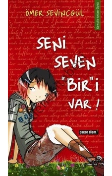 Seni Seven Biri Var ! Ömer Sevinçgül
