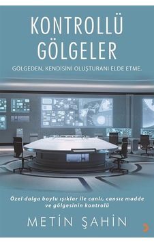 Kontrollü Gölgeler / Metin Şahin Kontrollü Gölgeler / Metin Şahin