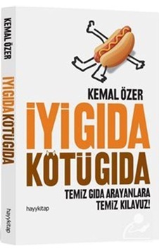 Iyi Gıda Kötü Gıda / Kemal Özer