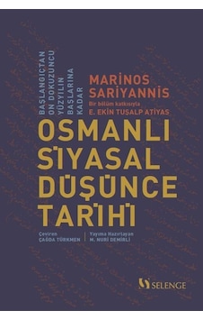 Osmanlı Siyasal Düşünce Tarihi / Marinos Sariyannis Osmanlı Siyasal Düşünce Tarihi / Marinos Sariyannis