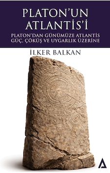 Platon'un Atlantis'i- İlker Balkan Platon'un Atlantis'i- İlker Balkan