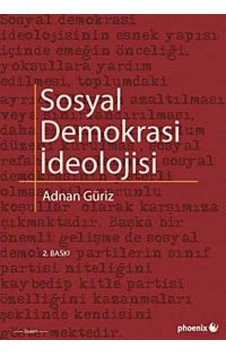 Sosyal Demokrasi İdeolojisi - Adnan Güriz - Phoenix