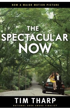 The Spectacular Now 9780385754309 The Spectacular Now 9780385754309