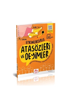 2. 3. Ve 4. Sınıf İçin Etkinliklerle Atasözleri Ve Deyimler